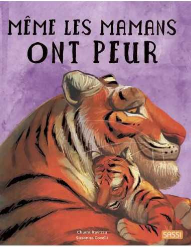 Livre Même les mamans ont peur - Sassi